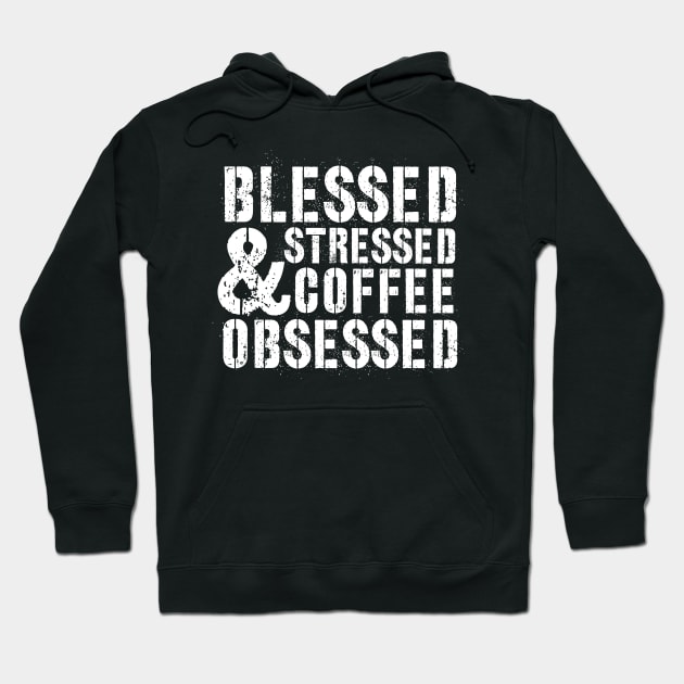 Funny coffee sayings Hoodie by G-DesignerXxX